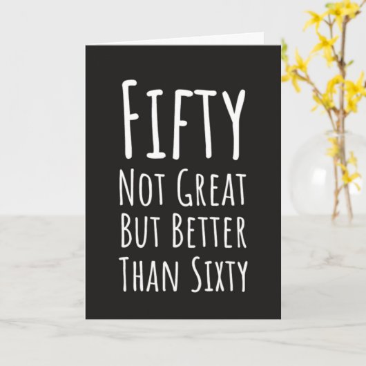 Funny Fiftieth Birthday Cards Hilarious Typography Kaart (Gele Bloem)