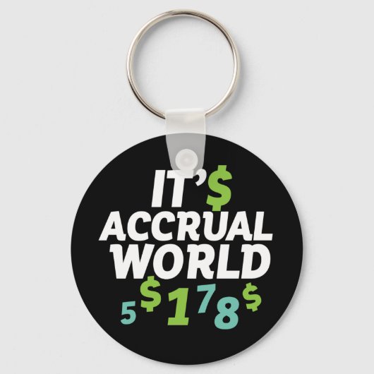 Funny Finance Accountant Kantoor Het is Accrual Wo Sleutelhanger (Voorkant)