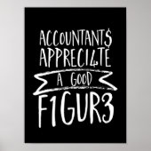 Funny Finance Accountant Office Humor Poster (Voorkant)