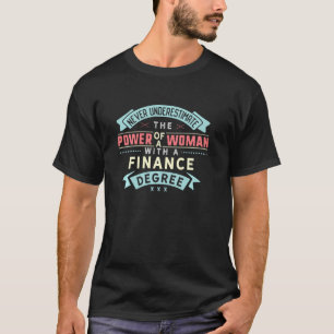 Funny Finance Degree Major Shirt Strong Woman Afst