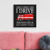 Funny Firefighter dat is wat ik doe als ik Wee Woo Canvas Afdruk (Insitu (Woonkamer))