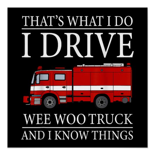 Funny Firefighter dat is wat ik doe als ik Wee Woo Perfect Poster (Voorkant)