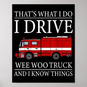 Funny Firefighter dat is wat ik doe als ik Wee Woo Poster