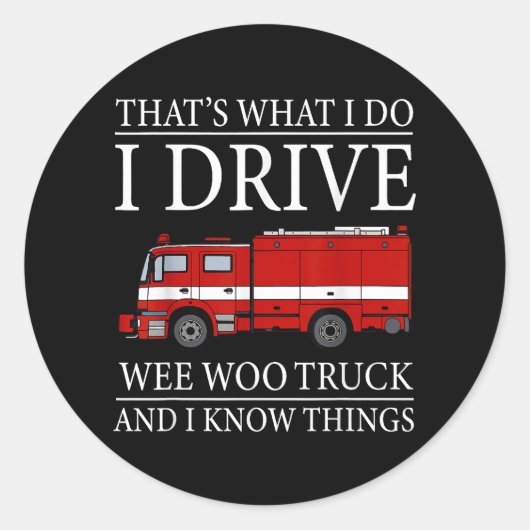 Funny Firefighter dat is wat ik doe als ik Wee Woo Ronde Sticker (Voorkant)