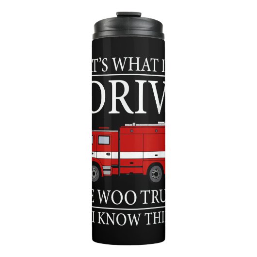 Funny Firefighter dat is wat ik doe als ik Wee Woo Thermosbeker (Voorkant)