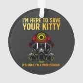 Funny Firefighter For Fireman Ornament (achterkant)