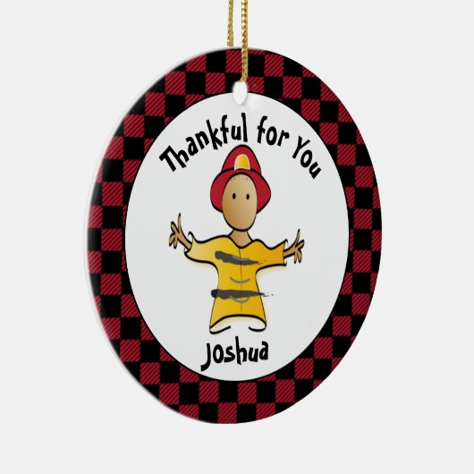 Funny Firefighter Gift Idee - Bedankt Fireman Keramisch Ornament (Rechts)