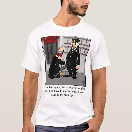Funny Fireman Humor Tee Shirt (Voorkant)