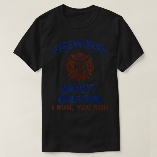 Funny FIREWORKS VEILIGHEIDSDIRECTEUR brandweerman  T-shirt (Design voorkant)