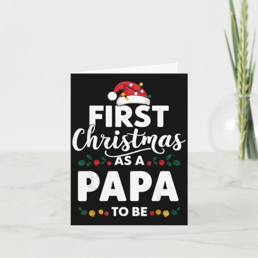 Funny First Christmas As A Papa To Be New Papa Chr Kaart (Voorkant)