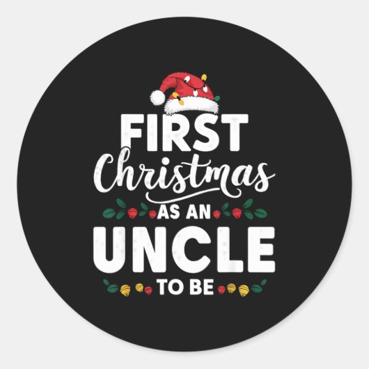 Funny First Christmas As An Uncle To Be New Uncle  Ronde Sticker (Voorkant)