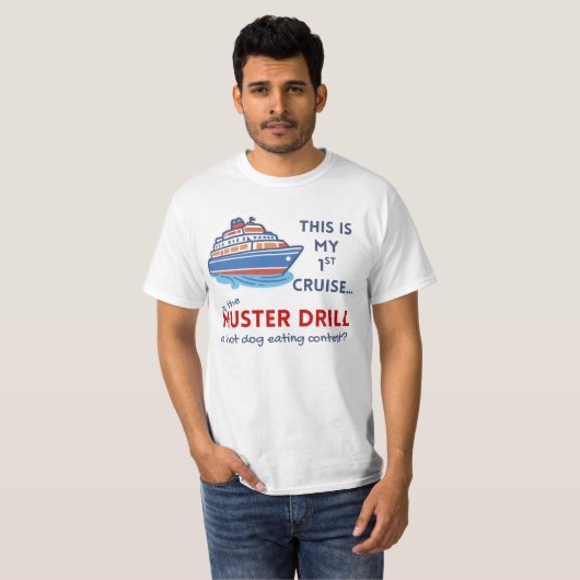 Funny First Cruise Shirt – Muster Drill Joke Tee (Voorkant volledig)