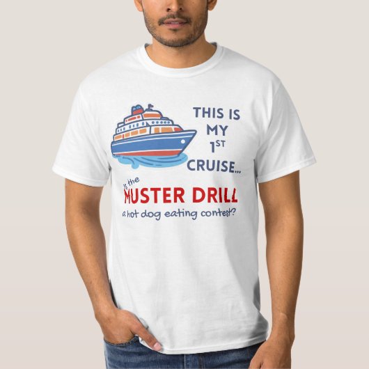 Funny First Cruise Shirt – Muster Drill Joke Tee (Voorkant)