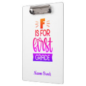 Funny First-grade student, gepersonaliseerd cadeau Klembord (Links)