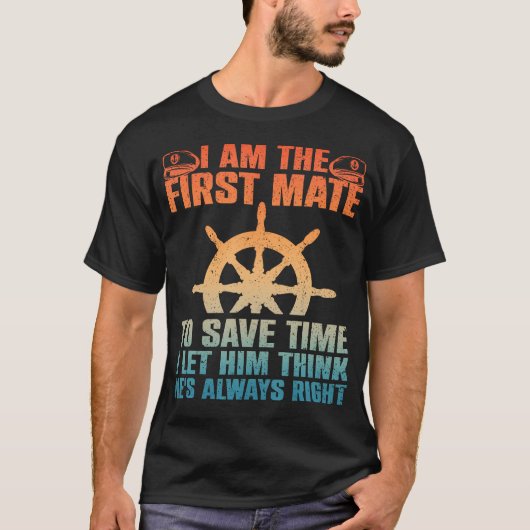 Funny First Mate For Men Women Pontoon Boat Captai T-shirt (Voorkant)