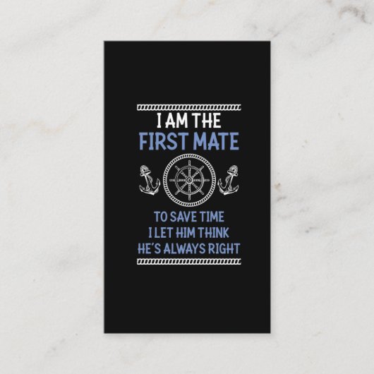 Funny First Mate Joke Nautic Sailing Humor Visitekaartje (Voorkant)