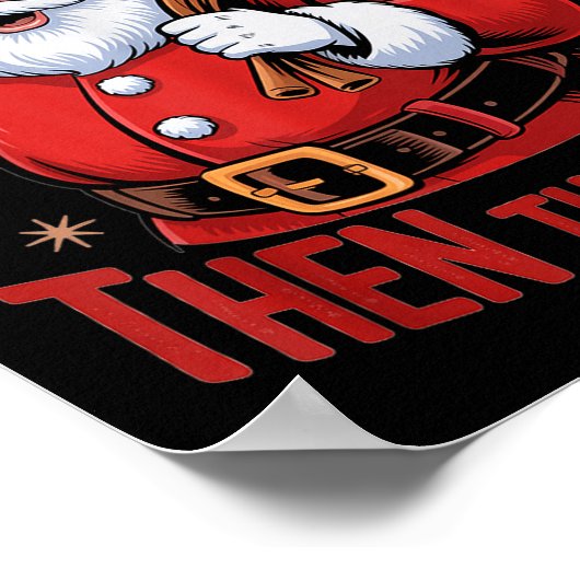 Funny First The Coffee Then The Ho Hos Funny Santa Poster (Hoek)