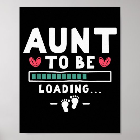 Funny First Time Pregnancy Announcement - Aunt To  Poster (Voorkant)