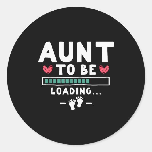 Funny First Time Pregnancy Announcement - Aunt To  Ronde Sticker (Voorkant)