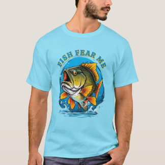 Funny Fish Fear Me Fisherman Sports T-shirt