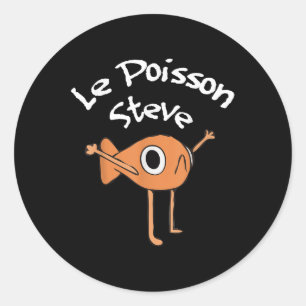 Funny Fish Le Poisson Steve Funny Meme Outfit Ronde Sticker