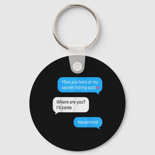 Funny Fishing Message Humor Fisher Gift Dad Father Sleutelhanger (Voorkant)