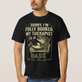 Funny Fishing Quote My Therapist Is A Bass Gift T-shirt (Voorkant)