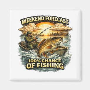 Funny Fishing T-Shirt – Weekend Forecast 100% Chan Magneet