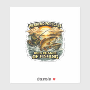 Funny Fishing T-Shirt – Weekend Forecast 100% Chan Sticker