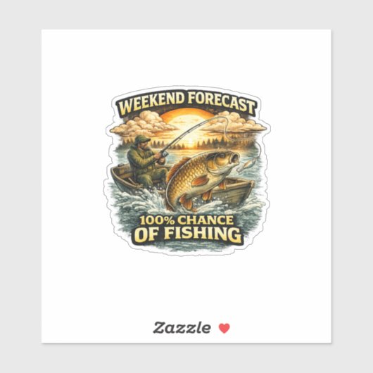 Funny Fishing T-Shirt – Weekend Forecast 100% Chan Sticker (Vel)