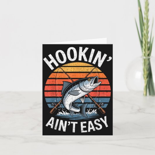 Funny Fishing Vintage Hookin' Ain't Easy Fisherman Kaart (Voorkant)
