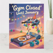 Funny Fitness Christmas Card Gym Closed Until Kaart (Voorkant)