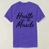 Funny Fitness en Gym Hustle voor dat spiergewicht T-shirt (Design voorkant)