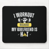 Funny Fitness Gym I Workout Because My Girlfriend  Muismat (Voorkant)