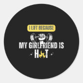 Funny Fitness Gym Rat I Lift Because My Girlfriend Ronde Sticker (Voorkant)