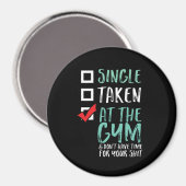 Funny Fitness Workout Enkelen genomen op Gym Magneet (Voorkant / Achterkant)