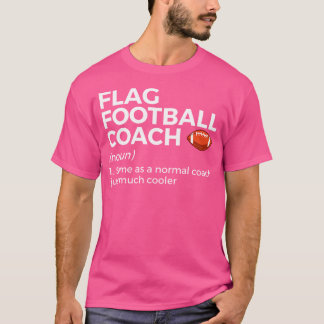 Funny Flag Football Coach Definition T-shirt