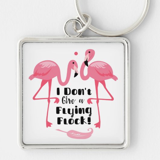 Funny Flamingo Humor - Het kan me geen vliegende k Sleutelhanger (Voorkant)