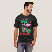 Funny Flamingo Kerstmis Lets Jingle and Flamingl T-shirt (Voorkant volledig)