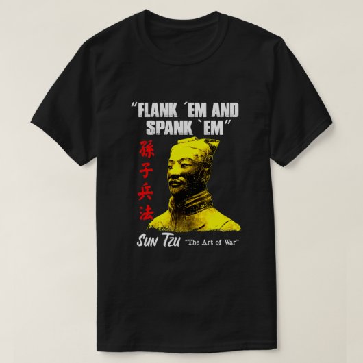 Funny Flank Em en Spank Em Sun Tzu Gift T-shirt (Design voorkant)