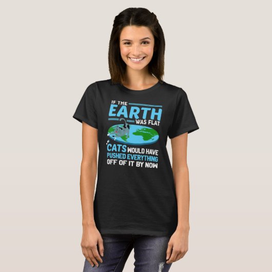 Funny Flat Earth Cats Round Earth Society Gezegde T-shirt (Voorkant volledig)