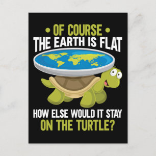 Funny Flat Earth Society Turtle Humor Briefkaart