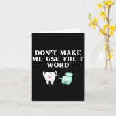 Funny Flossing Don't Make Me Use The F Word Dental Kaart (Gele Bloem)