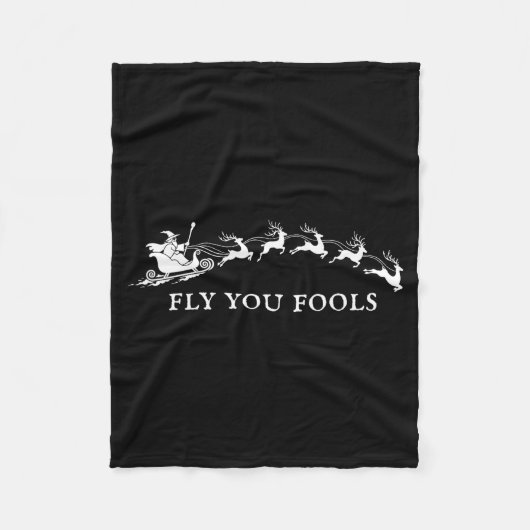 Funny Fly You Fools Santa Sleigh Reindeer Christma Fleece Deken (Voorkant)