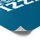 Funny Food Quote I Was Told There Would Be Zza  Poster (Hoek)