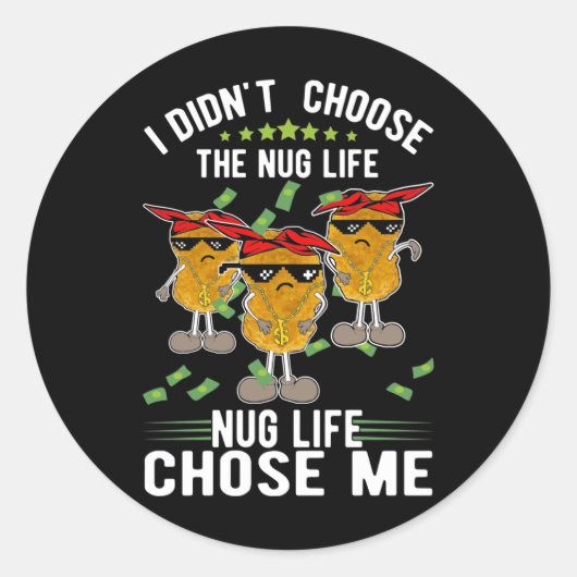 Funny Foodie Life Chicken Nuggets Ronde Sticker (Voorkant)