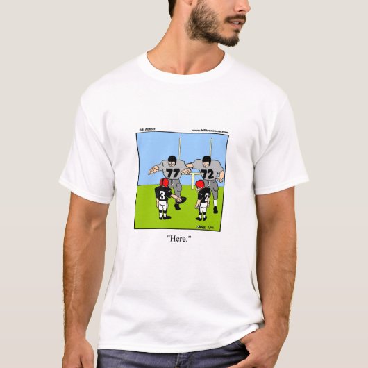 Funny Football Humor Tee Shirt (Voorkant)