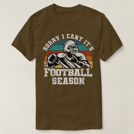Funny Football Lover, sorry dat ik zijn Football Z T-shirt (Design voorkant)