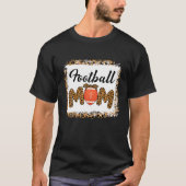 Funny Football Mam Lover Fan Leopard Bleaching Mot T-shirt (Voorkant)