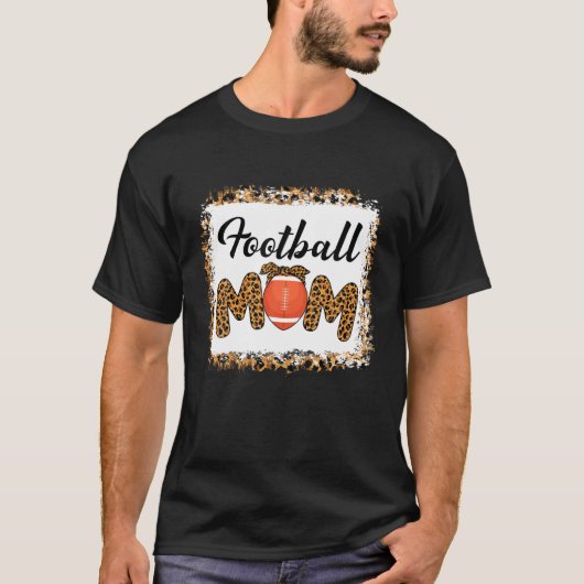 Funny Football Mam Lover Fan Leopard Bleaching Mot T-shirt (Voorkant)